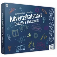 Adventskalender Technik und Elektronik 2019: Experimentieren & Entdecken. Mit Bauteilen