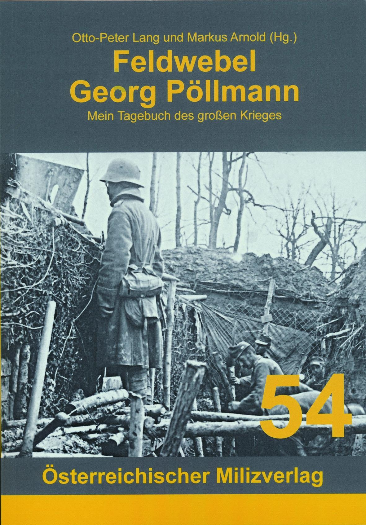 Feldwebel Georg Pöllmann - Georg Pöllmann  Kartoniert (TB)