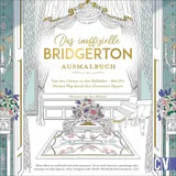 Christophorus Verlag  Erwachsenen Malbuch – Das inoffizielle Bridgerton-Ausmalbuch: Mal Dir Deinen Weg durch den Grosvenor Square. 45 Szenen der erfolgreichen Serie als Ausmalbuch für Erwachsene.