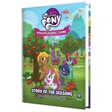 Renegade Games Studios My Little Pony Roleplaying Game: Story of the Seasons Adventure & Sourcebook