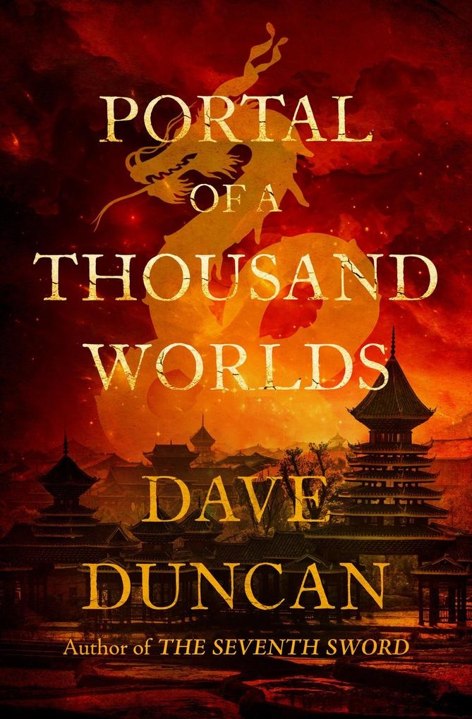 Portal of a Thousand Worlds: eBook von Dave Duncan