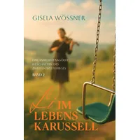 Epubli Li im Lebenskarussell – Li im Lebenskarussell –