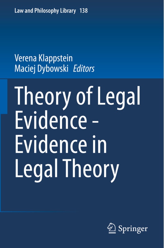 Theory Of Legal Evidence - Evidence In Legal Theory  Kartoniert (TB)