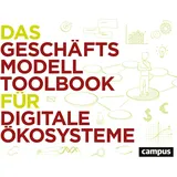 Campus Das Geschäftsmodell-Toolbook für digitale Ökosysteme,