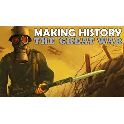 Making History: The Great War
