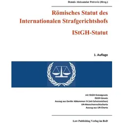 Römisches Statut des Internationalen Strafgerichtshofs (IStGH-Statut)