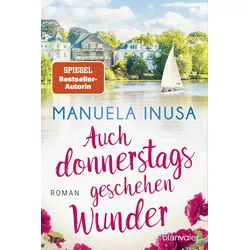 Auch donnerstags geschehen Wunder