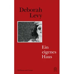 Ein Eigenes Haus - Deborah Levy, Gebunden