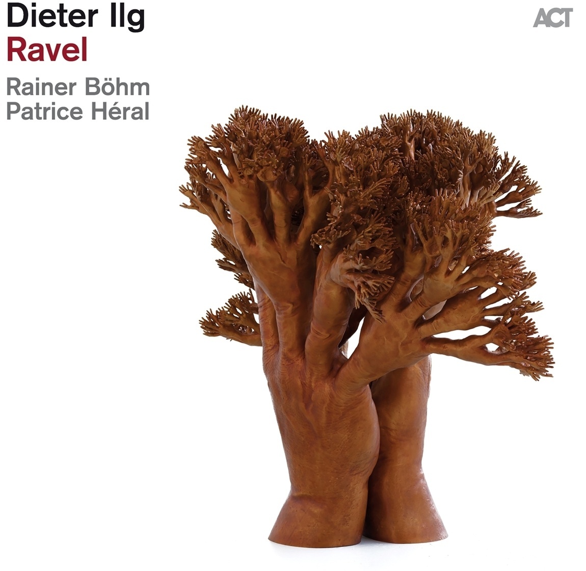 Ravel (Digipak) - Dieter Ilg Trio. (CD)