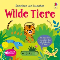 Usborne Verlag Usborne Publishing, Babybuch, Schieben und Lauschen: Wilde