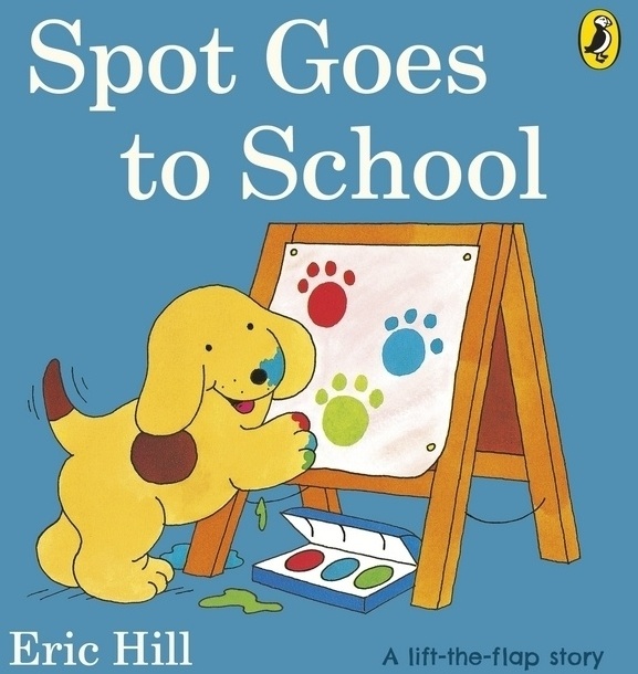 Spot Goes To School - Eric Hill  Pappband