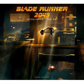 Titan Publ. Group Ltd. Blade Runner 2049 - Interlinked - The Art - Tanya Lapointe Gebunden