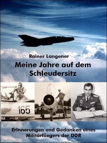 Meine Jahre Auf Dem Schleudersitz - Rainer Langener  Gebunden
