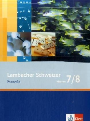 Lambacher Schweizer Kompakt / Lambacher Schweizer Mathematik Kompakt 7/8  Geheftet