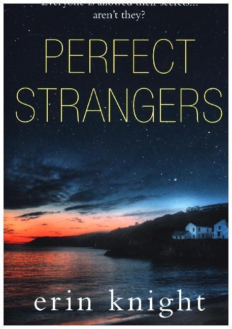 Perfect Strangers - Erin Knight  Kartoniert (TB)