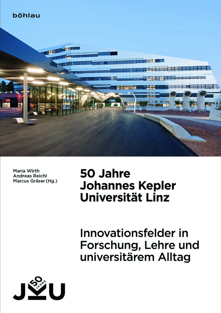 50 Jahre Johannes Kepler Universität Linz / Band 002 / 50 Jahre Johannes Kepler Universität Linz.Bd.2  Gebunden