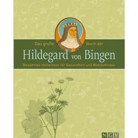 Naumann & Göbel Das große Buch der Hildegard von Bingen