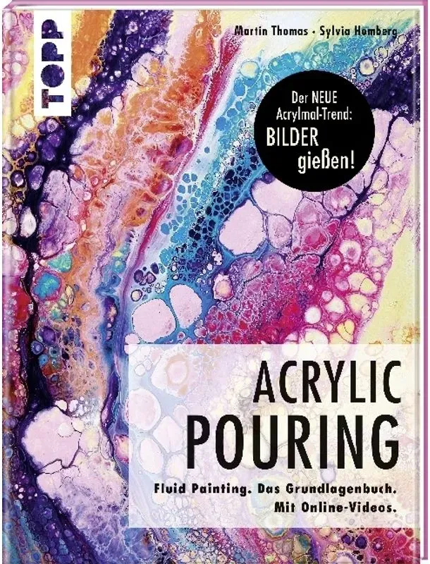 Acrylic Pouring - Martin Thomas  Sylvia Homberg  Gebunden