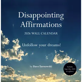 Chronicle Books Disappointing Affirmations 2026 Wall Calendar