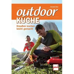 Outdoor / Outdoor-Küche; . - Alexander Glück  Kartoniert (TB)