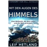 GrainPress Verlag Mit den Augen des Himmels: Buch von Leif Hedtland
