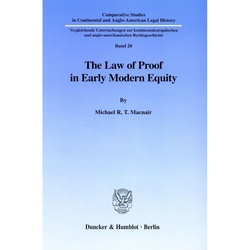 The Law Of Proof In Early Modern Equity. - Michael R. T. Macnair  Kartoniert (TB)