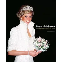 ACC Art Books Diana: A Life in Dresses:
