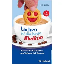 Ernst Reinhardt Verlag Lachen ist die beste Medizin: Humorvolle Geschichten zum Vorlesen bei Demenz
