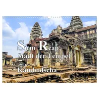 Calvendo Siem Reap Stadt der Tempel Kambodscha (Wandkalender 2026