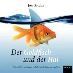 Der Goldfisch und der Hai