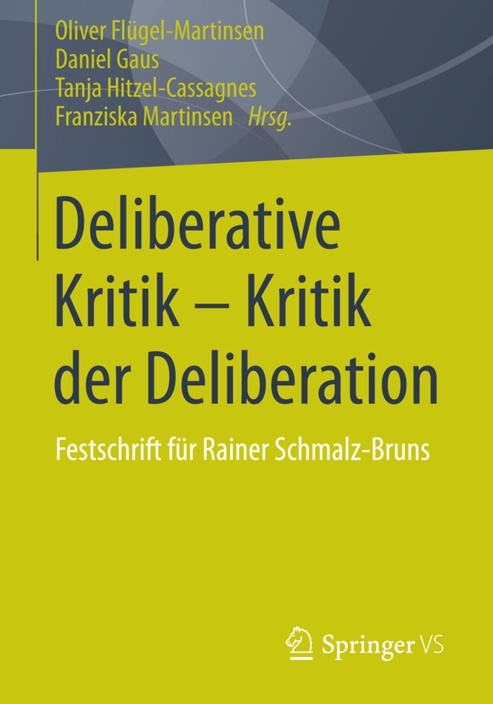 Deliberative Kritik - Kritik Der Deliberation  Kartoniert (TB)
