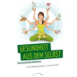 Gesundheit aus dem Selbst