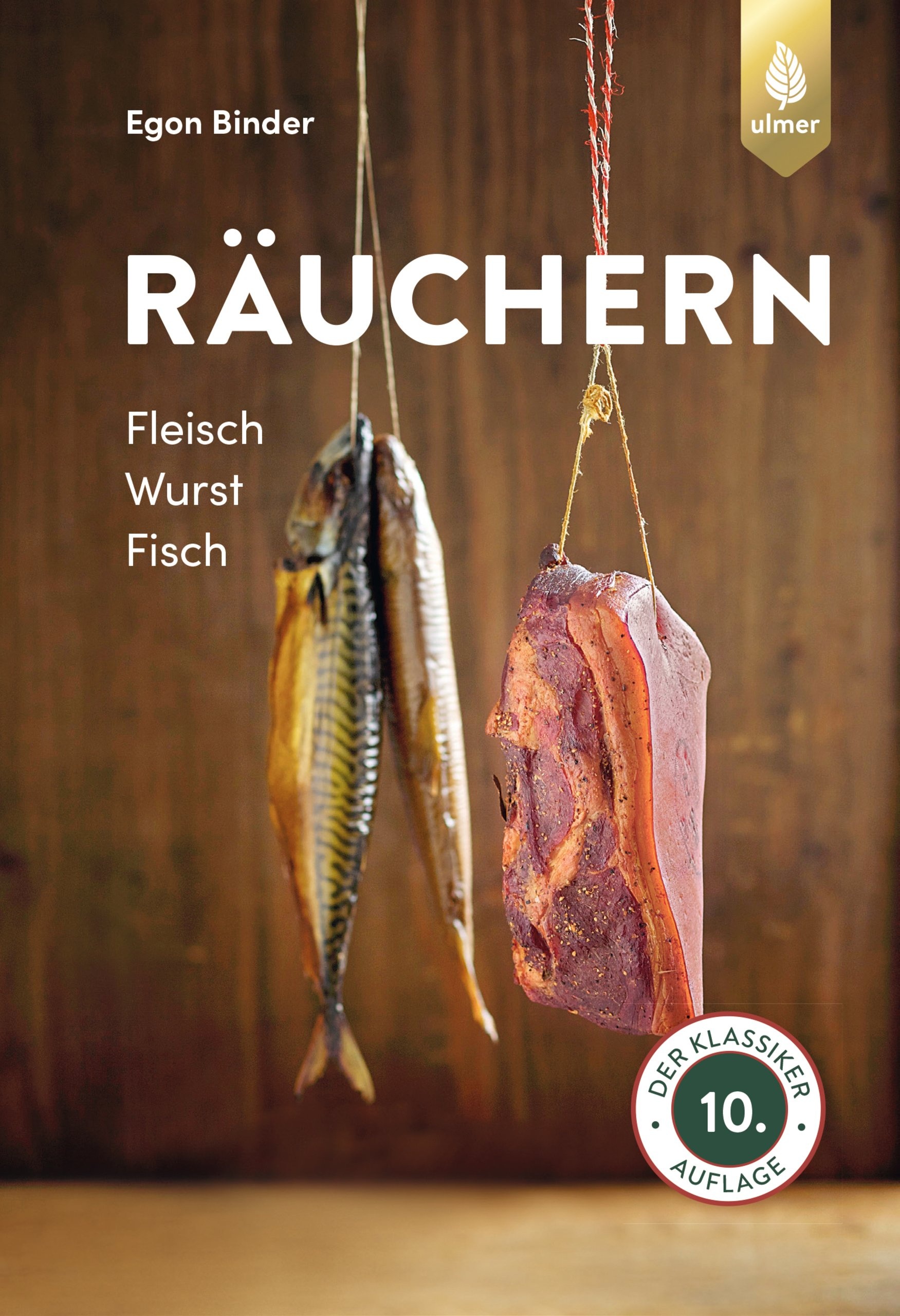 Räuchern – Fleisch, Wurst, Fisch