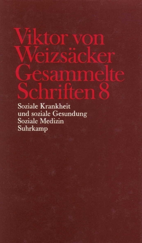 Soziale Krankheit Und Soziale Gesundung; Soziale Medizin - Viktor von Weizsäcker  Kartoniert (TB)