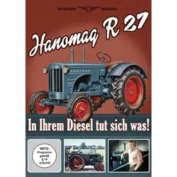 Hanomag R 27 - In Ihrem Diesel tut sich was!