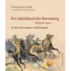 Der südafrikanische Burenkrieg 1899 bis 1902