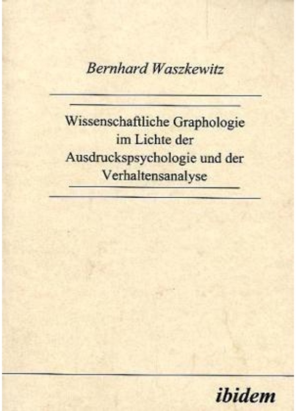 Wissenschaftliche Graphologie Im Lichte Der Ausdruckspsychologie Und Der Verhaltensanalyse - Bernhard Waszkewitz, Kartoniert (TB)