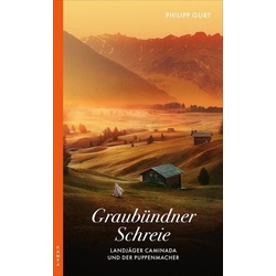 Graubündner Schreie (ehemals: Der Puppenmacher)