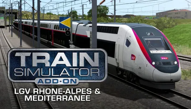 Train Simulator: LGV Rhône-Alpes & Méditerranée Route Extension