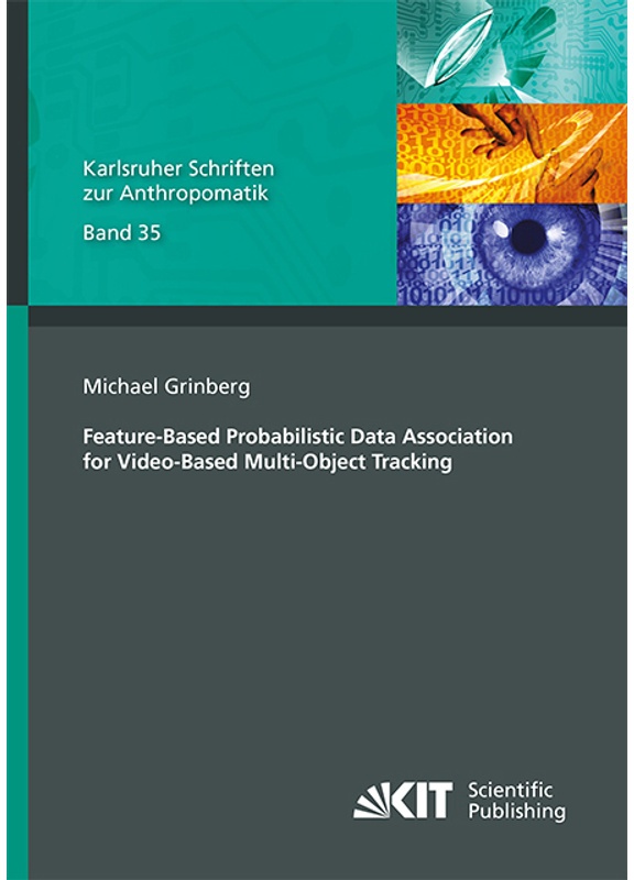 Feature-Based Probabilistic Data Association For Video-Based Multi-Object Tracking - Michael Grinberg  Kartoniert (TB)