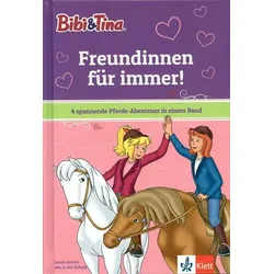 Freundinnen für immer! - Bibi & Tina