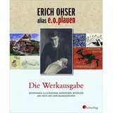 Südverlag Erich Ohser alias e.o.plauen - Die Werkausgabe von Erich Ohser alias e. o. plauen/ Elke Schulze/ E. O. Plauen / Südverlag / Buch