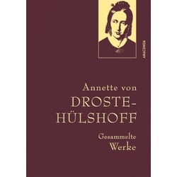 Droste-Hülshoff, Gesammelte Werke