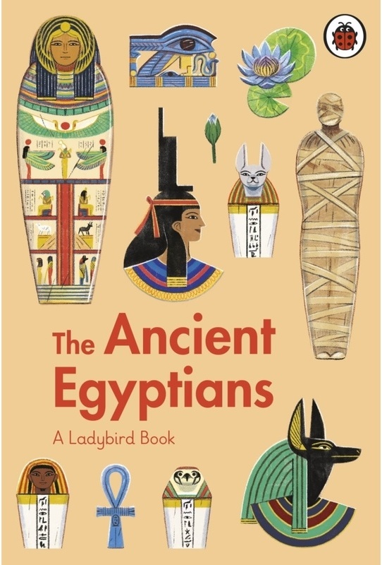 A Ladybird Book / A Ladybird Book: The Ancient Egyptians - Sidra Ansari, Gebunden