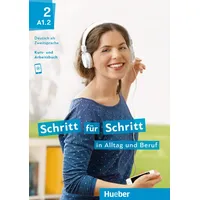 Hueber Schritt für Schritt in Alltag und Beruf 2: