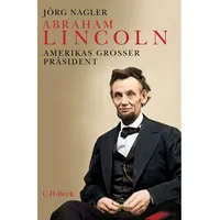 C.H. Beck Verlag Abraham Lincoln