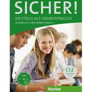 Casio Sicher! C1/2. Kurs- und Arbeitsbuch mit CD-ROM zum Arbeitsbuch Lektion 7-12, von Michaela Perlmann-Balme/ Susanne Schwalb/