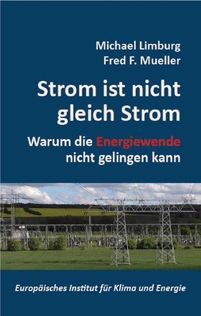 Strom Ist Nicht Gleich Strom - Michel Limburg  Fred F. Mueller  Arnold Vaatz  Gebunden