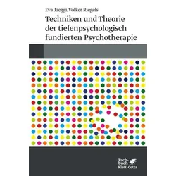 Techniken und Theorien der tiefenpsychologisch fundierten Psychotherapie