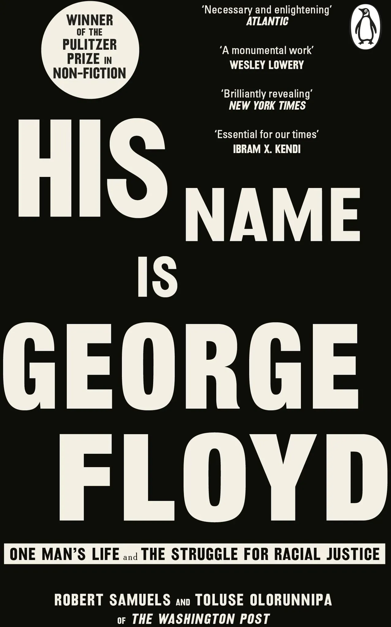 His Name Is George Floyd: WINNER OF THE PULITZER PRIZE IN NON-FICTION